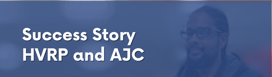 HVRP and AJC Success Story Banner